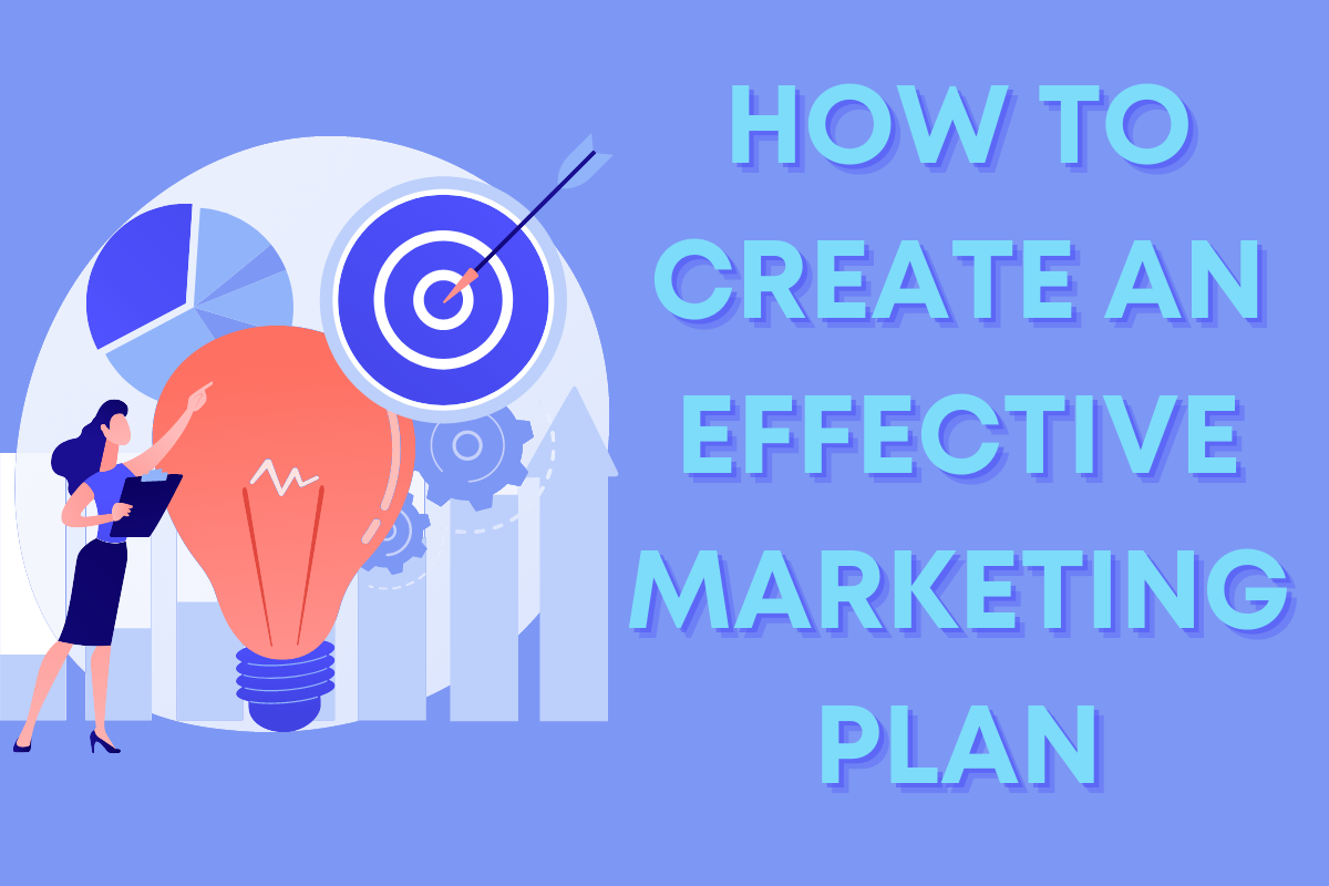 How to Create an Effective Marketing Plan - Gulf Coast Web