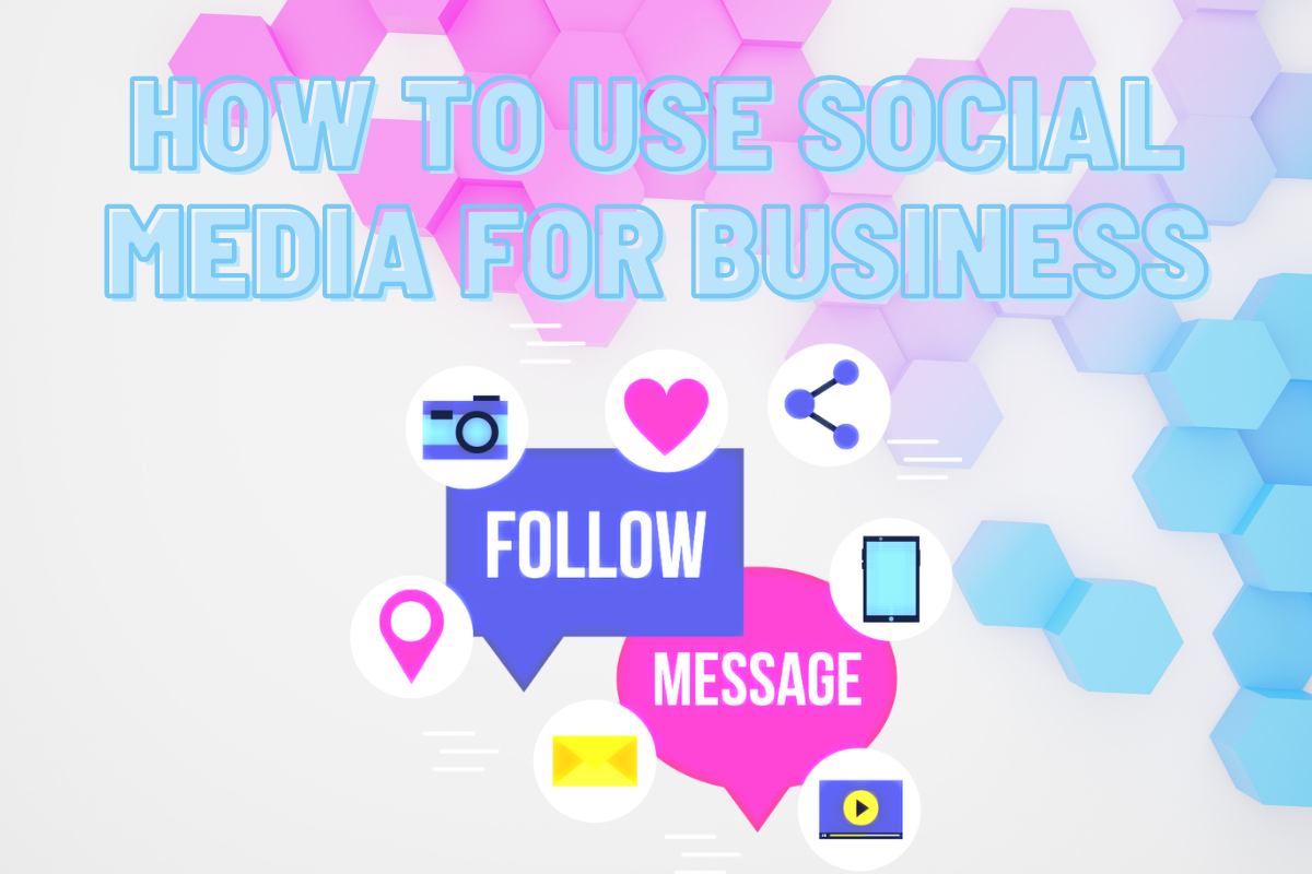 How to Use Social Media for Business - Gulf Coast Web